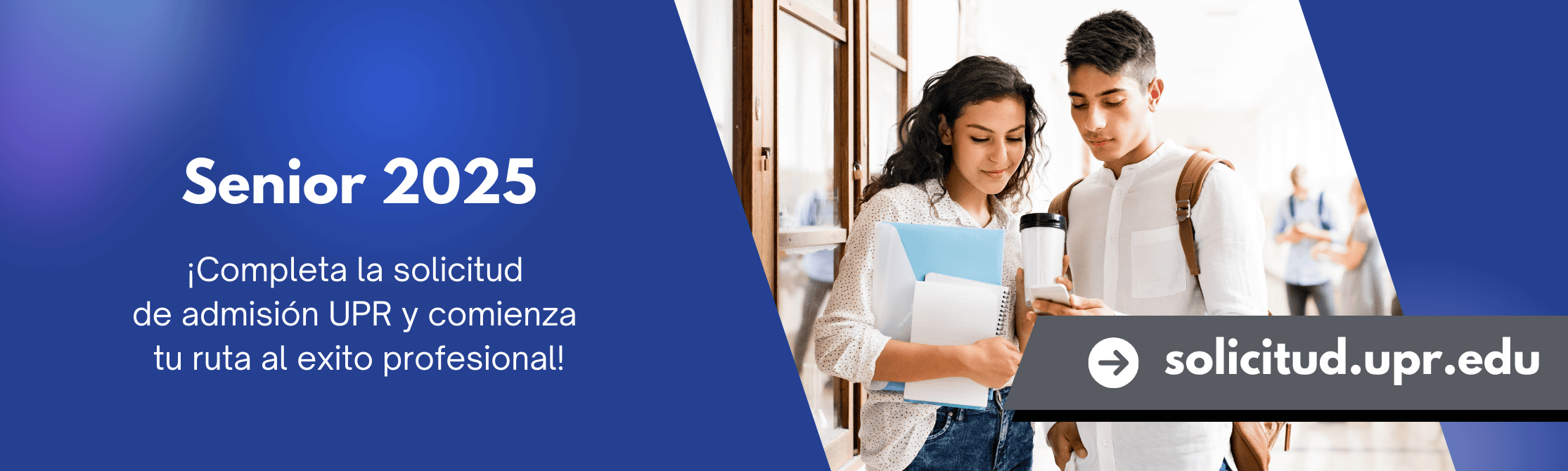 Futuro Jaguar: Completa la solicitud de admisión UPR en solicitud.upr.edu
