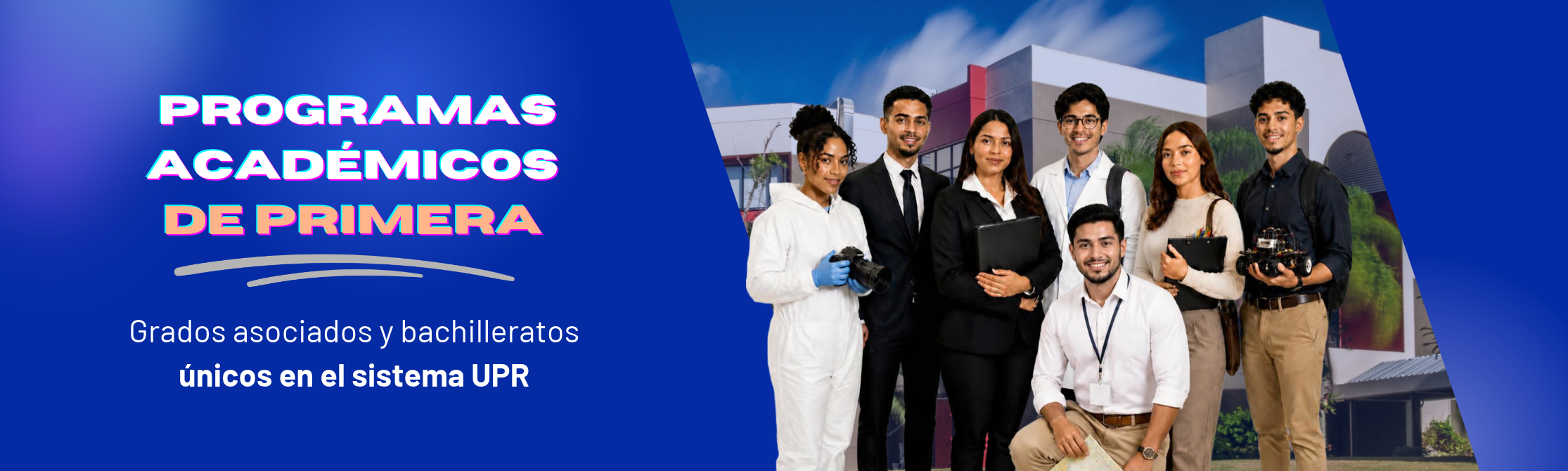 Programas únicos en el sistema UPR